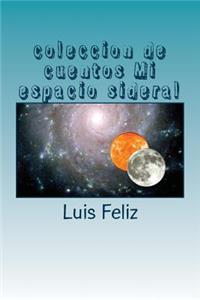 Coleccion de Cuentos Mi Espacio Sideral