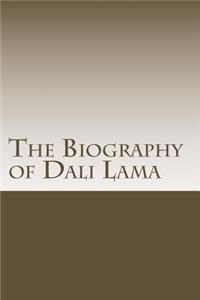 The Biography of Dali Lama