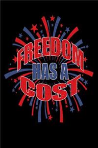 Freedom Has a Cost
