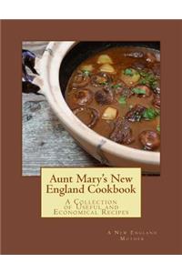 Aunt Mary's New England Cookbook