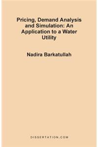 Pricing, Demand Analysis and Simulation