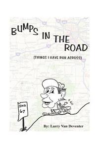 Bumps in the Road