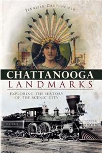 Chattanooga Landmarks