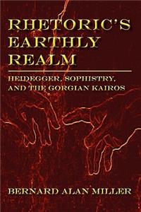 Rhetoric's Earthly Realm