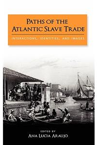 Paths of the Atlantic Slave Trade