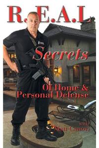 REAL Secrets of Home and Personal Defense