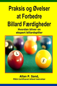 Praksis og Ovelser at Forbedre Billard Fordigheder