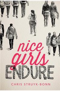 Nice Girls Endure