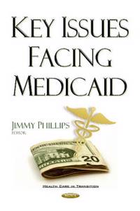 Key Issues Facing Medicaid