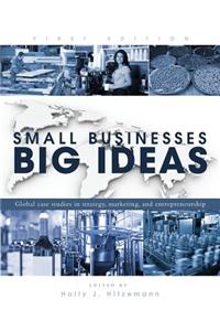 Small Businesses, Big Ideas