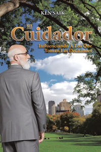 Cuidador: Influenciando A Los Que Toman Las Decisiones