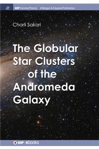 Globular Star Clusters of the Andromeda Galaxy