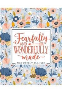 Fearfully and Wonderfully Made