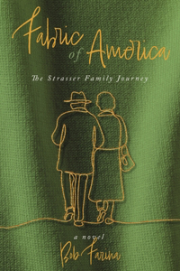 Fabric of America: The Strasser Family Journey