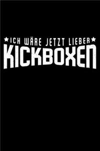 ich Ware Jetzt Lieber Kickboxen