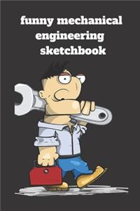 Funny mechanical engineering sketchbook