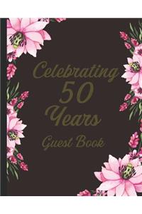 Celebrating 50 Years Guest Book