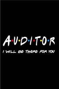 Auditor i will be there for you