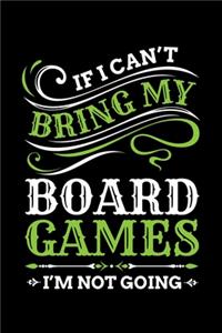 If I Can't Bring My Board Games I'm Not Going