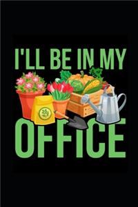 I'll Be In My Office
