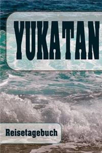 Yukatan - Reisetagebuch