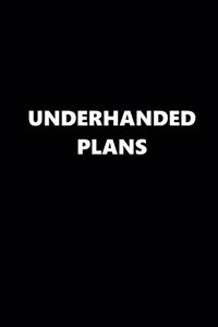 2020 Daily Planner Funny Humorous Underhanded Plans 388 Pages