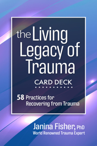 Living Legacy of Trauma Card Deck