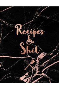 Recipes & Shit