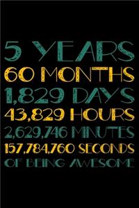 5 Years Of Being Awesome