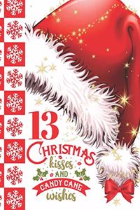 13 Christmas Kisses And Candy Cane Wishes