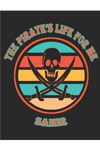 The Pirate's Life For Me Samir