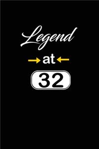 Legend at 32