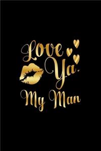 Love Ya, My Man