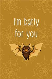 I'm Batty For You