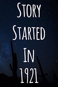 Story Started In 1921