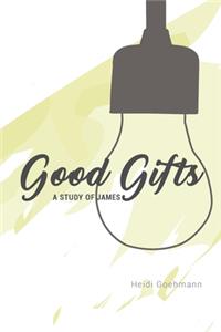 Good Gifts