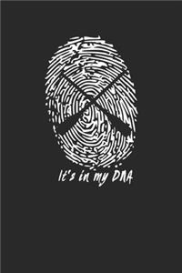It's in my DNA