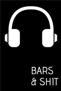 Bars & Shit