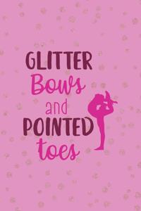 Glitter Bows And Pointed Toes