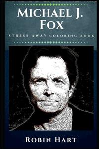 Michael J. Fox Stress Away Coloring Book