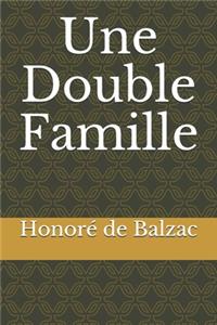 Une Double Famille