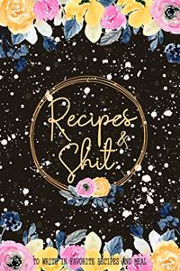 Recipes & Shit