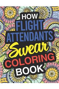 How Flight Attendants Swear