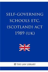 Self-Governing Schools etc. (Scotland) Act 1989