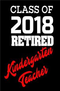 Class Of 2018 Retired Kindergarten Teacher