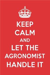 Keep Calm and Let the Agronomist Handle It: The Agronomist Designer Notebook