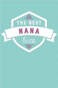 The Best Nana Ever