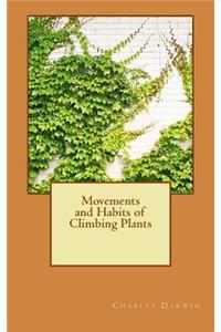 Movements and Habits of Climbing Plants