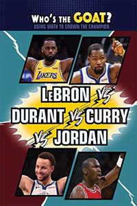 Lebron vs. Durant vs. Curry vs. Jordan