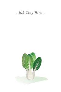 Bok Choy Notes